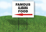 ALABAMA FAMOUS FOOD LEFT ARROW Yard Sign w Stand LAWN SIGN Single