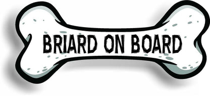 Dog on Board Briard Bone Car Magnet Bumper Sticker 3"x7"