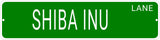SHIBA INU LANE 24"x6 ALUM COMPOSITE SIGN