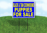 Black And Tan Coonhound PUPPIES FOR SALE Yard Sign Road with Stand LAWN SIGN