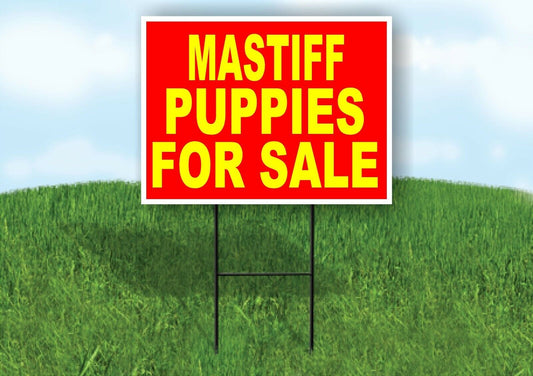 Mastiff PUPPIES FOR SALE YELLOW RED Yard Sign Road with Stand LAWN SIGN