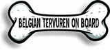 Dog on Board Belgian Tervuren Bone Car Magnet Bumper Sticker 3"x7"