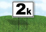 KILOMETER 2 K DISTANCE MARKER  RUNNING RACE BLACK Yard Sign with Stand LAWN SIGN