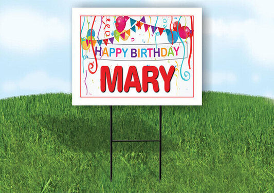 MARY HAPPY BIRTHDAY BALLOONS 18 in x 24 in Yard Sign Road Sign with Stand