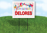 DELORES HAPPY BIRTHDAY BALLOONS 18 in x 24 in Yard Sign Road Sign with Stand