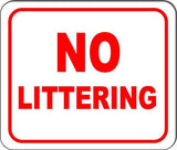 No Littering metal outdoor sign