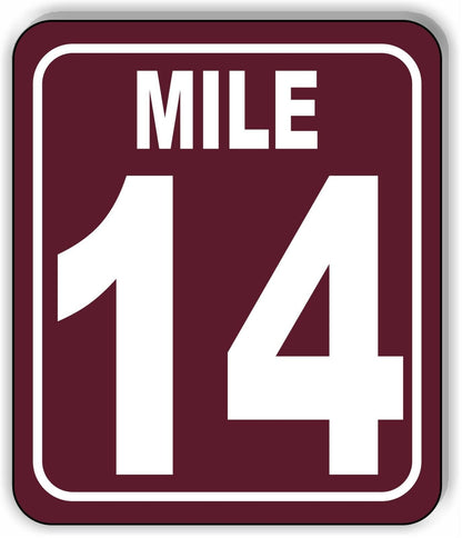 Mile 14 Distance Marker Brown Running Race 5k Marathon Aluminum Composite Sign