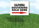 CALIFORNIA SOUVENIRS SOLD HERE RIGHT ARROW Yard Sign w Stand LAWN  SIGN Single