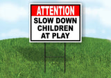 ATTENTION SLOW DOWN CHILDREN AT PLAY  red bl Yard Sign Road with Stand LAWN SIGN