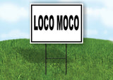 LOCO MOCO BLACK BORDER Yard Sign Road with Stand LAWN SIGN