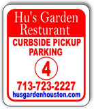 Hu's Garden Restaurant parking 4 Metal Aluminum composite sign