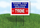 TYRONE THANK YOU SERVICE 18 in x 24 in Yard Sign Road Sign with Stand