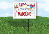 MADELINE HAPPY BIRTHDAY BALLOONS 18 in x 24 in Yard Sign Road Sign with Stand
