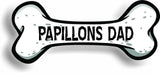 Dog Dad Papillons Bone Car Magnet Bumper Sticker 3"x7"