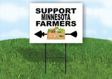 MINNESOTA SUPPORT FARMERS LEFT ARROW Yard Sign w Stand LAWN  SIGN Single