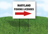 MARYLAND _FISHING LICENSES RIGHT ARROW RED Yard Sign w Stand LAWN SIGN Single