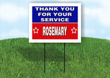 ROSEMARY THANK YOU SERVICE 18 in x 24 in Yard Sign Road Sign with Stand