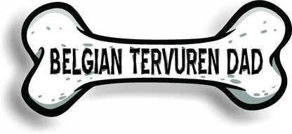 Dog Dad Belgian Tervuren Bone Car Magnet Bumper Sticker 3"x7"