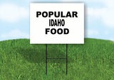 IDAHO POPULAR FOOD 18 in x 24 in Yard Sign Road Sign with Stand