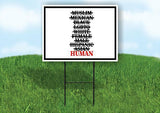 HUMAN Yard Sign with Stand LAWN SIGN