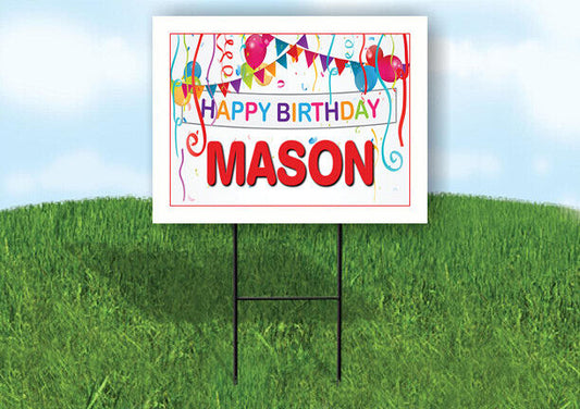 MASON HAPPY BIRTHDAY BALLOONS 18 in x 24 in Yard Sign Road Sign with Stand