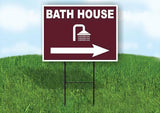 BATH HOUSE RIGHT ARROW BROWN Yard Sign Road with Stand LAWN SIGN Single sided