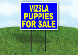 Vizsla PUPPIES FOR SALE YELLOW BLUE Yard Sign Road with Stand LAWN SIGN