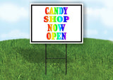CANDY SHOP NOW OPEN BLACK BORDER Yard Sign with Stand LAWN SIGN