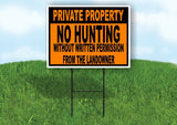 PRIVATE PROPERTY NO HUNTING WITHOUT PERMISSION Yard Sign w Stand LAWN SIGN