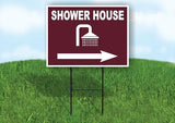 SHOWER HOUSE RIGHT ARROW BROWN Yard Sign Road with Stand LAWN SIGN Single sided