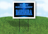 BARBARA RETIREMENT BLUE 18 in x 24 in Yard Sign Road Sign with Stand