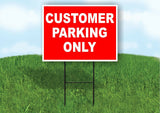 CUSTOMER PARKING ONLY RED WHITE Yard Sign Road with Stand LAWN SIGN