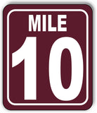 Mile 10 Distance Marker Brown Running Race 5k Marathon Aluminum Composite Sign