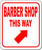 BARBER SHOP THIS WAY DIRECTIONAL RED 8 Arrow Variations Aluminum composite sign