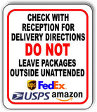 Check with Reception for delivery directions DO NOT Aluminum composite sign