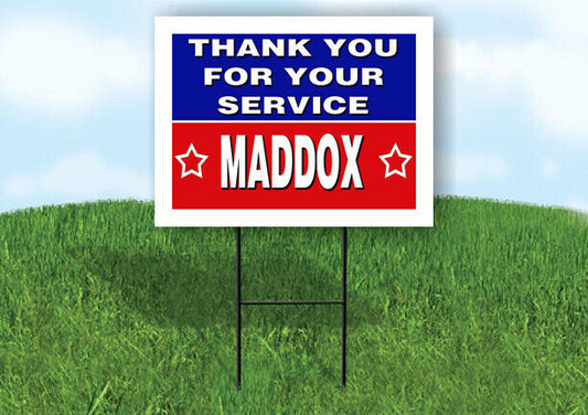 MADDOX THANK YOU SERVICE 18 in x 24 in Yard Sign Road Sign with Stand
