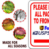 Please Deliver All Packages To Front Door Right Arrow Aluminum Composite Sign