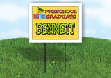 BENNETT PRESCHOOL GRADUATE 18 in x 24 in Yard Sign Road Sign with Stand
