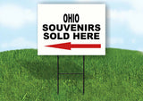 OHIO SOUVENIRS SOLD HERE LEFT ARROW Yard Sign w Stand LAWN  SIGN Single