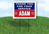 ADAM THANK YOU SERVICE 18 in x 24 in Yard Sign Road Sign with Stand