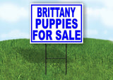 Brittany PUPPIES FOR SALE BLUE Yard Sign Road with Stand LAWN SIGN