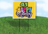 41 AGE HAPPY BIRTHDAY YELLOW 18inx24in Yard Road Sign w/ Stand