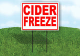 CIDER FREEZE RED WHITE Yard Sign Road with Stand LAWN SIGN