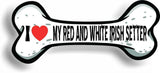 I Love My Red and White Irish Setter Car Magnet Bumper Sticker 3"x7"