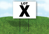 LOT X BLACK WHITE Yard Sign with Stand LAWN SIGN
