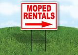 MOPED RENTALS RIGHT ARROW RED Yard Sign Road with Stand LAWN SIGN Single sided