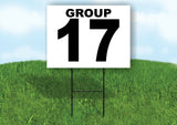 GROUP 17 BLACK WHITE Yard Sign with Stand LAWN SIGN