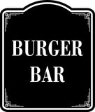 Burger Bar BLACK  Aluminum Composite Sign
