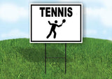 TENNIS WITH BORDER Yard Sign with Stand LAWN SIGN