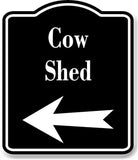 Cow Shed Left Arrow BLACK Aluminum Composite Sign
